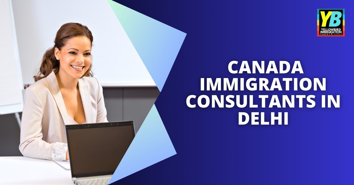 CANADA Immigration Consultants in Delhi